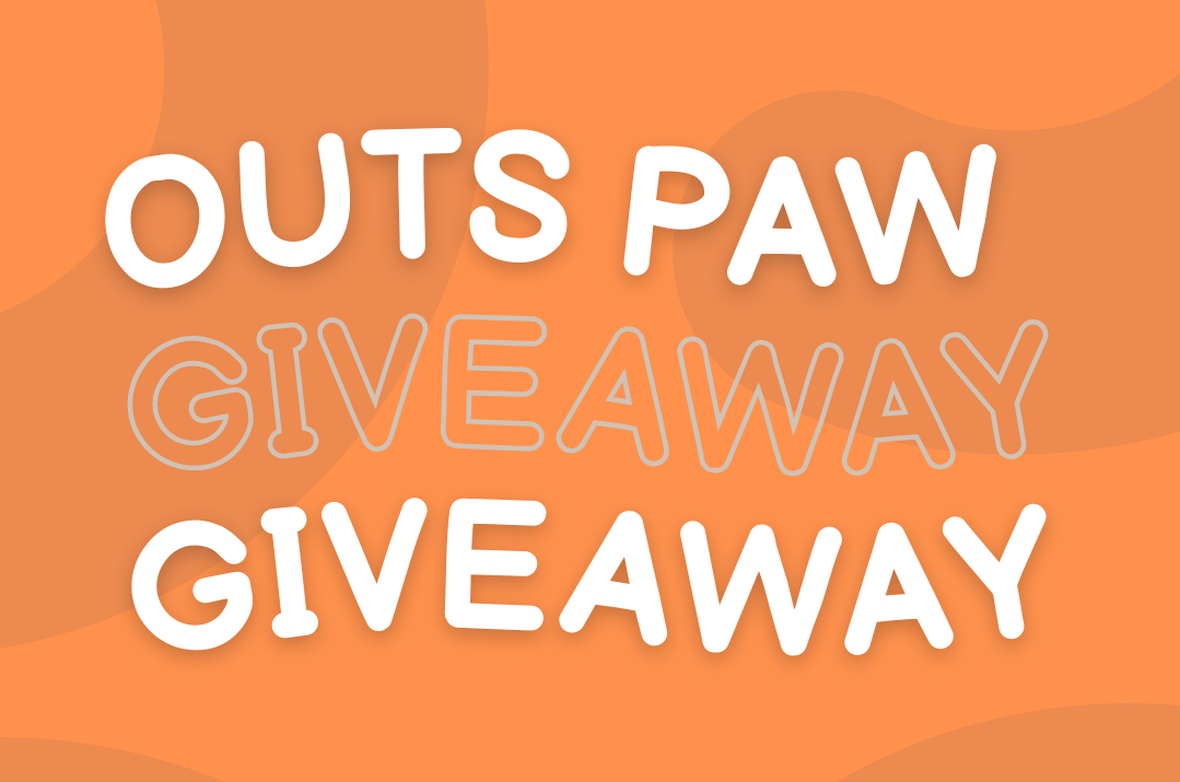 Outs Paw Giveaway 2024